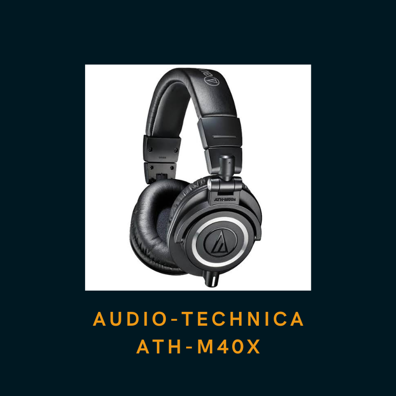 Audio-Technica ATH-M40x-Best Headphones for Music Production.